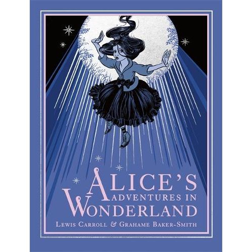 Alice's Adventures in Wonderland - Lewis Carroll & Grahame Baker-Smith