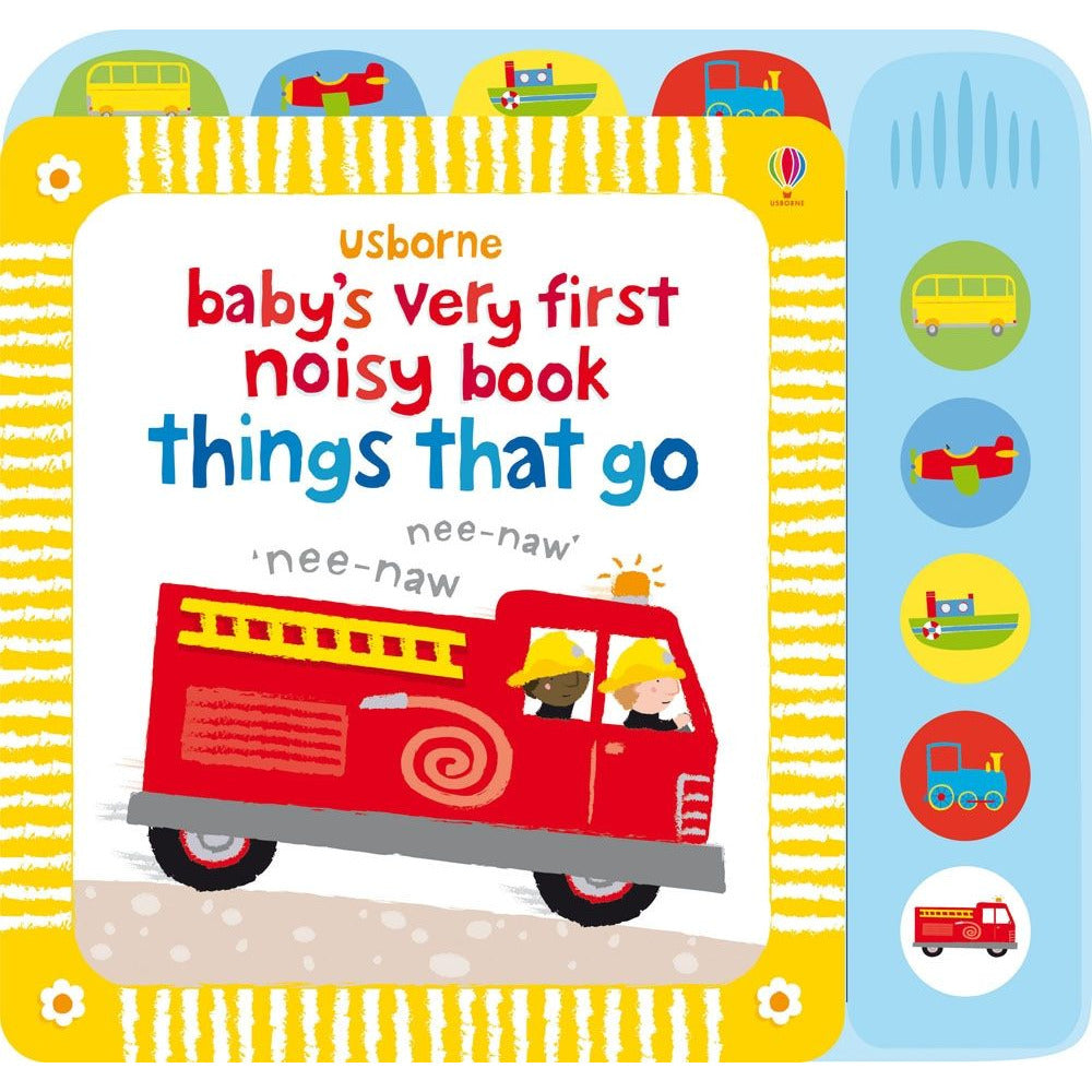 Baby's Very First Noisy Book - Things That Go.