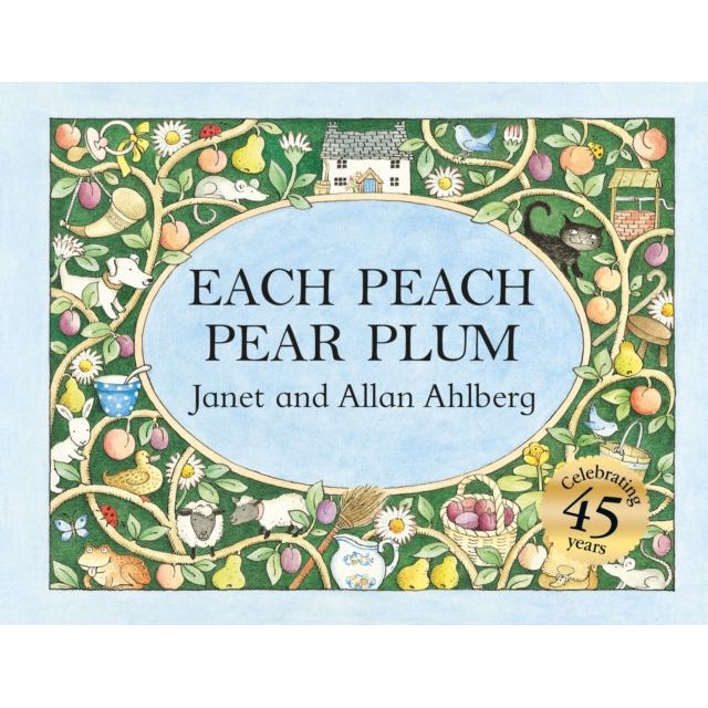 Each Peach Pear Plum - Janet & Allan Ahlberg