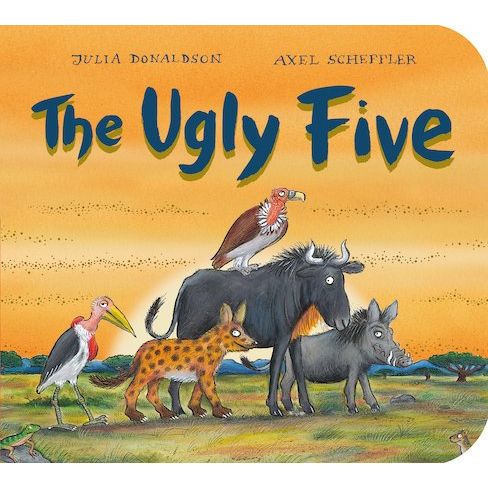 The Ugly Five - Julia Donaldson - Alex Scheffler