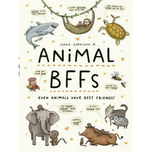 Load image into Gallery viewer, Animal BFFs: Even Animals Have Best Friends! - Sophie Corrigan
