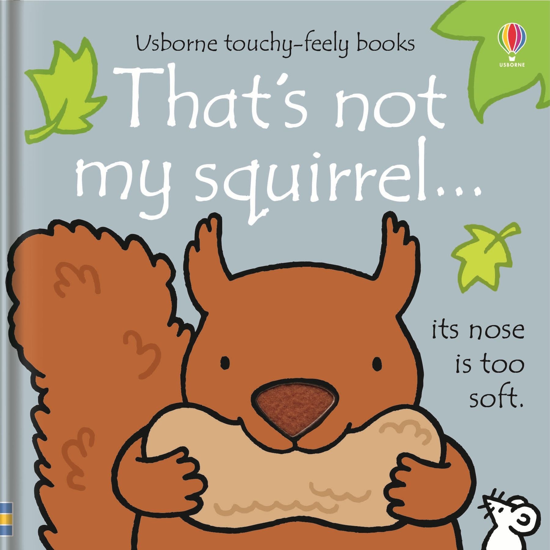 That's not my Squirrel… Fiona Watt - Rachel Wells