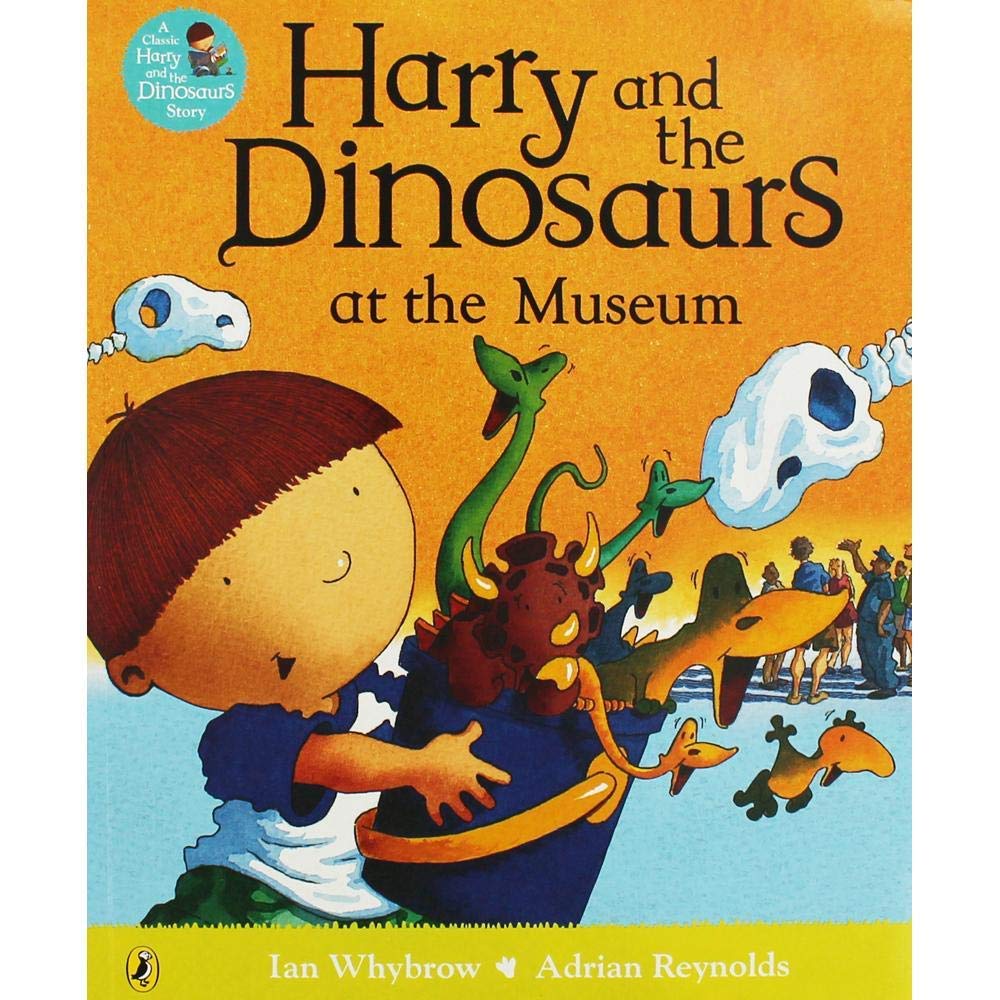 Harry And The Dinosaurs At The Museum - Ian Whybrow