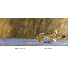 Load image into Gallery viewer, One Cheetah, One Cherry - Jackie Morris
